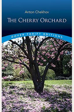 The Cherry Orchard The Cherry Orchard