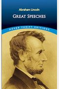 Great Speeches Of Abraham Lincoln