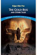 The Gold-Bug And Other Tales