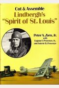 Cut And Assemble Lindbergh's Spirit Of St. Louis