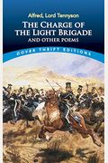 The Charge Of The Light Brigade And Other Poems