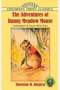 The Adventures Of Danny Meadow Mouse (Dover Children's Thrift Classics)