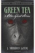 Green Tea: And Other Weird Stories