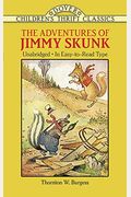 The Adventures Of Jimmy Skunk (Dover Children's Thrift Classics)