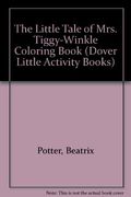 The Little Tale of Mrs. Tiggy-Winkle Coloring Book