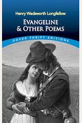 Evangeline And Other Poems