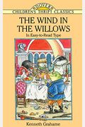 The Wind in the Willows: In Easy-to-Read Type (Dover Children's Thrift Classics)