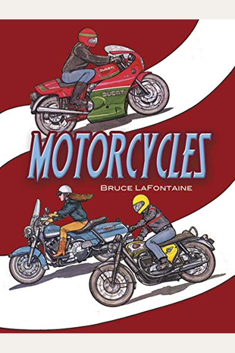 Buy Motorcycles Coloring Book Book By Bruce Lafontaine