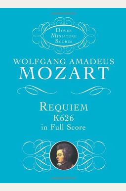 Buy Wolfgang Amadeus Mozart: Requiem D Minor Book By: Wolfgang A Mozart