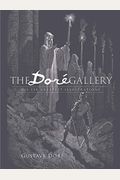 The Doré Gallery: His 120 Greatest Illustrations
