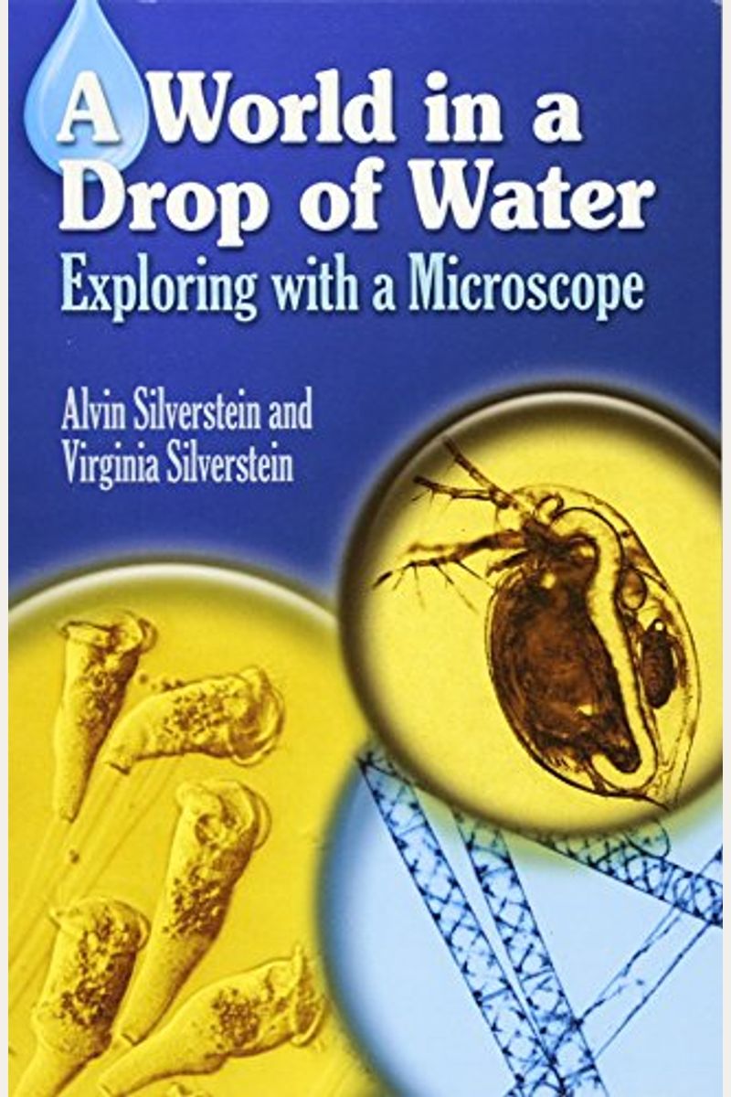 World In A Drop Of Water: Exploring With A Microscope