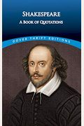 Shakespeare: A Book of Quotations