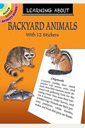 Learning about Backyard Animals