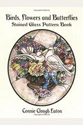 Birds, Flowers And Butterflies Stained Glass Pattern Book