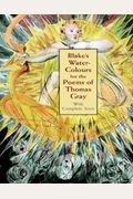 Blake's Water-Colours For The Poems Of Thomas Gray: With Complete Texts (Dover Fine Art, History Of Art)