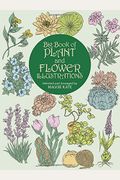 Big Book Of Plant And Flower Illustrations