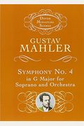 Symphony No. 4 In G Major For Soprano And Orchestra