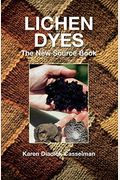 Lichen Dyes: The New Source Book
