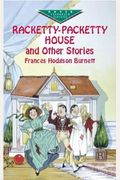 Racketty-Paketty House And Other Stories