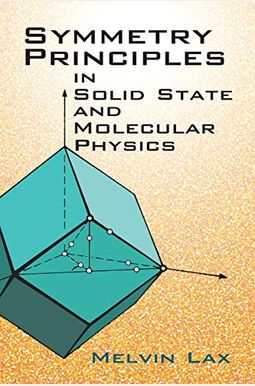 Symmetry Principles In Solid State And Molecular Physics