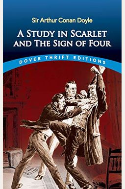 A Study In Scarlet And The Sign Of Four A Study In Scarlet And The Sign Of Four