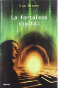 La Fortaleza Digital / Digital Fortress (Spanish Edition)