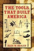 The Tools That Built America