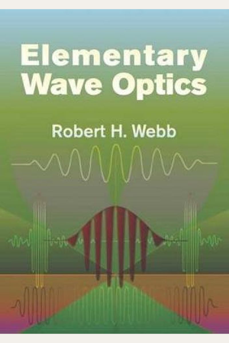 Buy Elementary Wave Optics Book By Robert H b