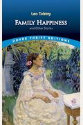 Family Happiness And Other Stories