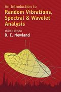 An Introduction to Random Vibrations, Spectral & Wavelet Analysis: Third Edition