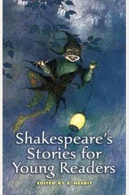 Shakespeare's Stories for Young Readers Shakespeare's Stories for Young Readers