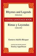 Rhymes And Legends (Selection)/Rimas Y Leyendas (SeleccióN): A Dual-Language Book