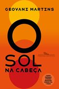 O Sol Na Cabeca (Em Portugues Do Brasil)