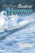 Eric Sloane's Book Of Storms: Hurricanes, Twisters And Squalls