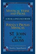 Mystical Verse And Prose/Poesias Y Prosas Misticas: A Dual-Language Book