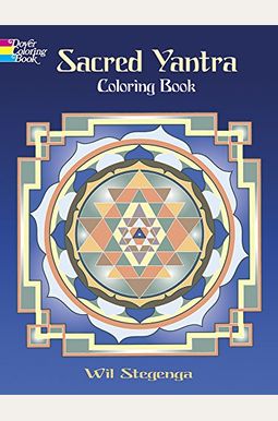 Sacred Yantra Coloring Book Sacred Yantra Coloring Book