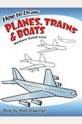 How To Draw Planes, Trains And Boats