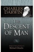 The Descent Of Man: And Selection In Relation To Sex