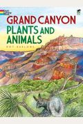 Grand Canyon Plants And Animals Coloring Book