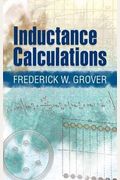 Inductance Calculations: Working Formulas And Tables