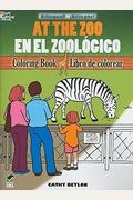 At the Zoo/En El Zoológico: Bilingual Coloring Book