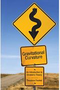 Gravitational Curvature: Origin & Evolution