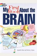 My First Book About The Brain