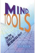 Mind Tools: The Five Levels Of Mathematical Reality
