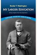 My Larger Education (An African American Heritage Book)