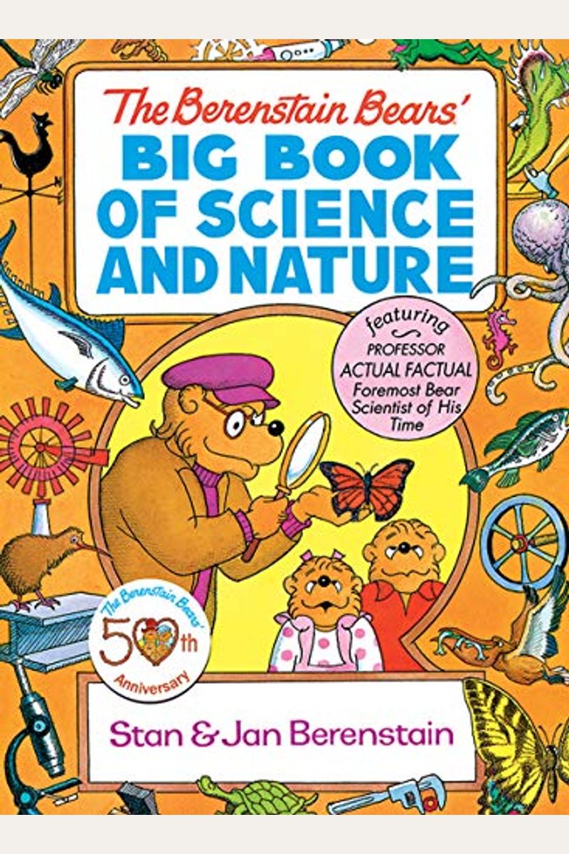 The Berenstain Bears' Big Book Of Science And Nature