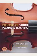 Principles Of Violin Playing And Teaching (Dover Books On Music)