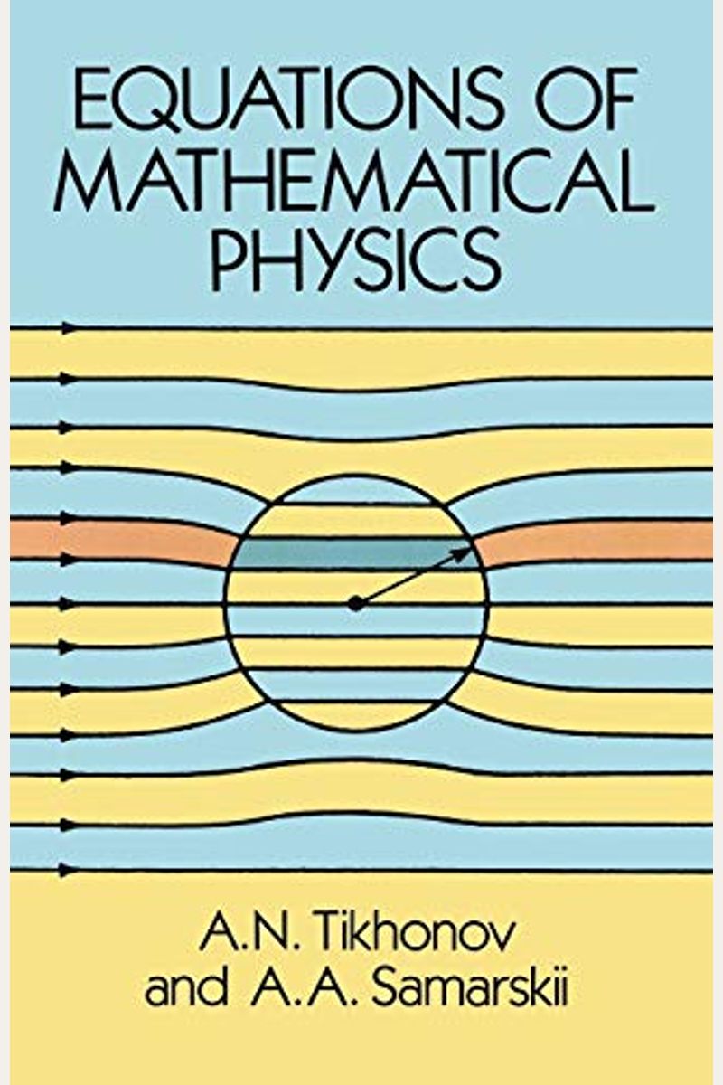 Buy equations of mathematical physics book by a n tikhonov