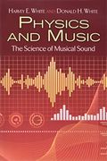 Physics And Music: The Science Of Musical Sound