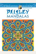 Creative Haven Paisley Mandalas Coloring Book (Adult Coloring)